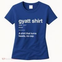 Gyatt Funny Definition Viral Meme Women's T-Shirt thumb 0