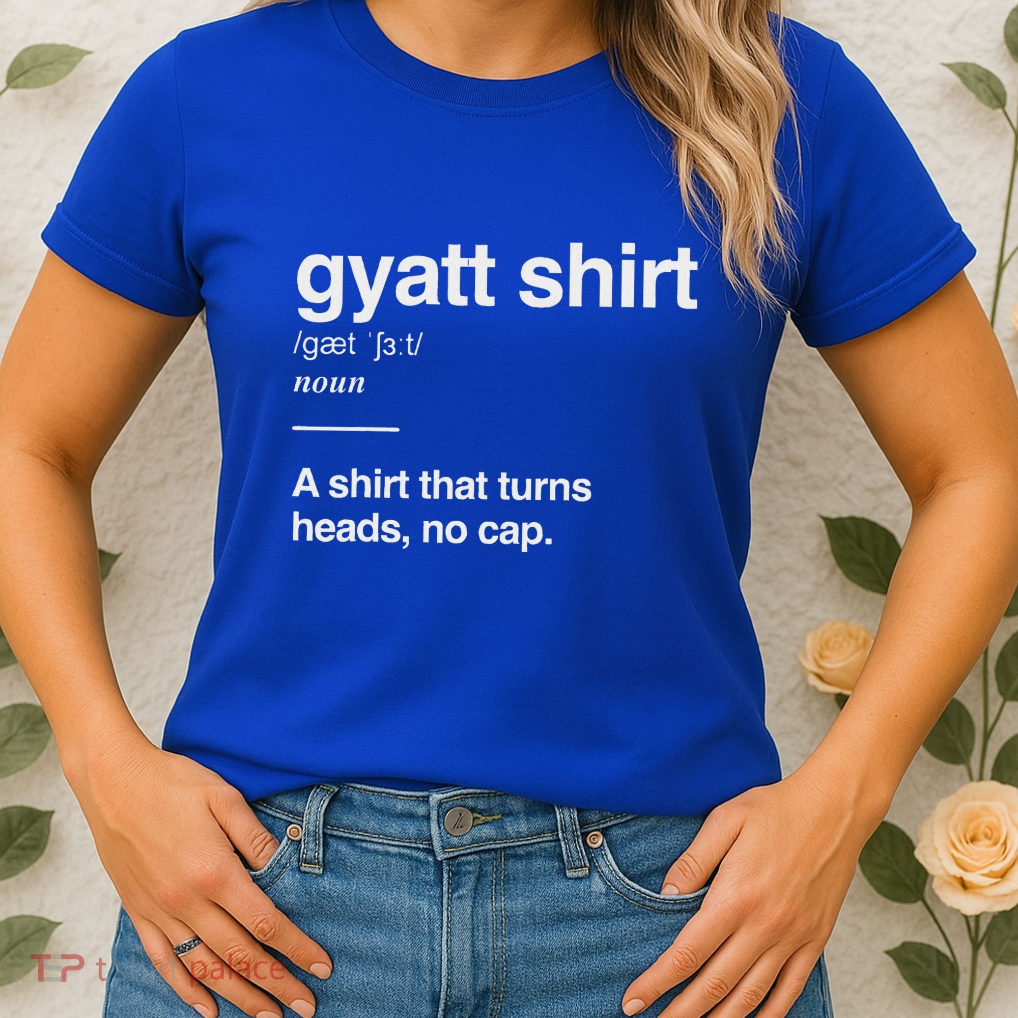 Gyatt Funny Definition Viral Meme Women's T-Shirt