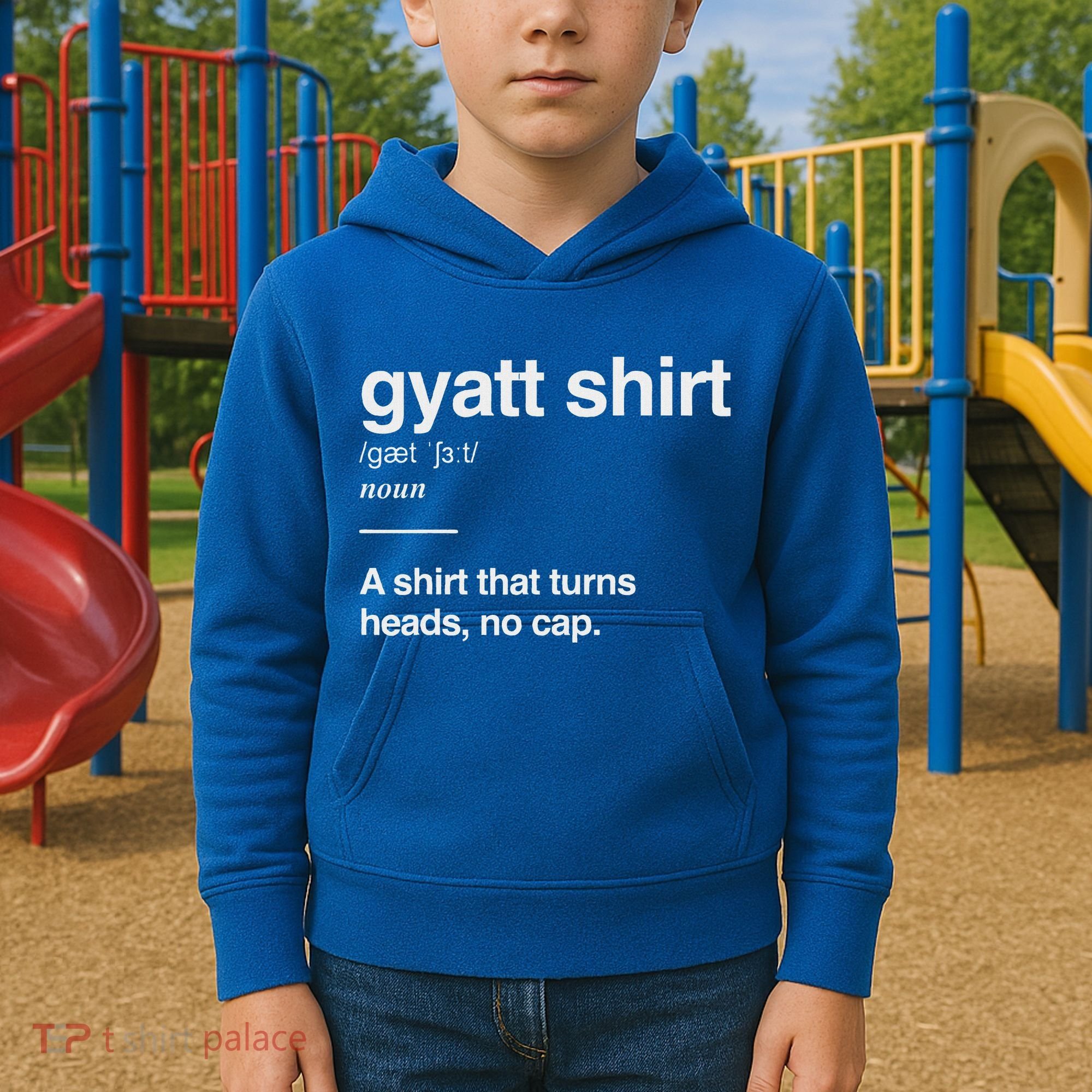 Gyatt Funny Definition Viral Meme Kids Hoodie