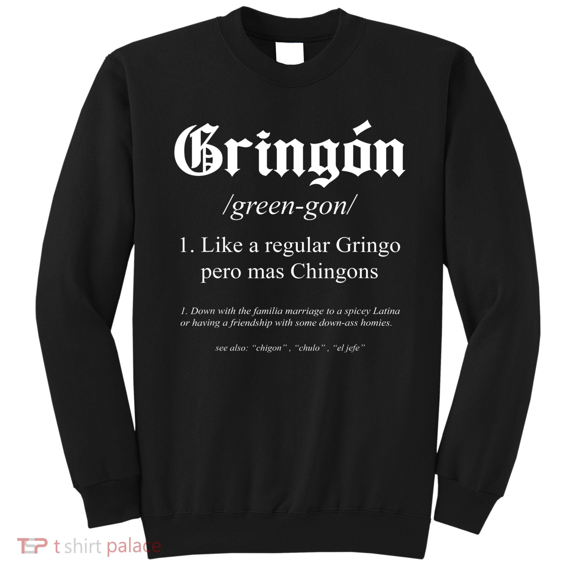 Gringón Funny Definition Sweatshirt