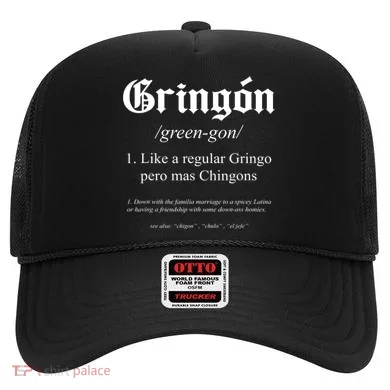 Gringón Funny Definition Hat