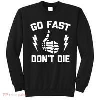 Go Fast, Don't Die funny race car dirt bike racing Sweatshirt thumb 0