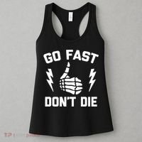 Go Fast, Don't Die funny race car dirt bike racing Women's Tank Top thumb 3