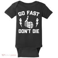 Go Fast, Don't Die funny race car dirt bike racing Baby Bodysuit thumb 0
