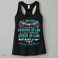 Gift For Daughter In Law From Amazing Father In Law Funny Women's Tank Top thumb 3