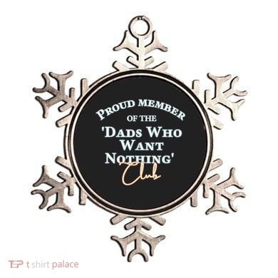 Gifts For Dad Who Wants Nothing Fathers Day Funny Tee Ornament