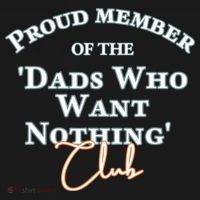 Gifts For Dad Who Wants Nothing Fathers Day Funny Tee Baby Bodysuit thumb 2