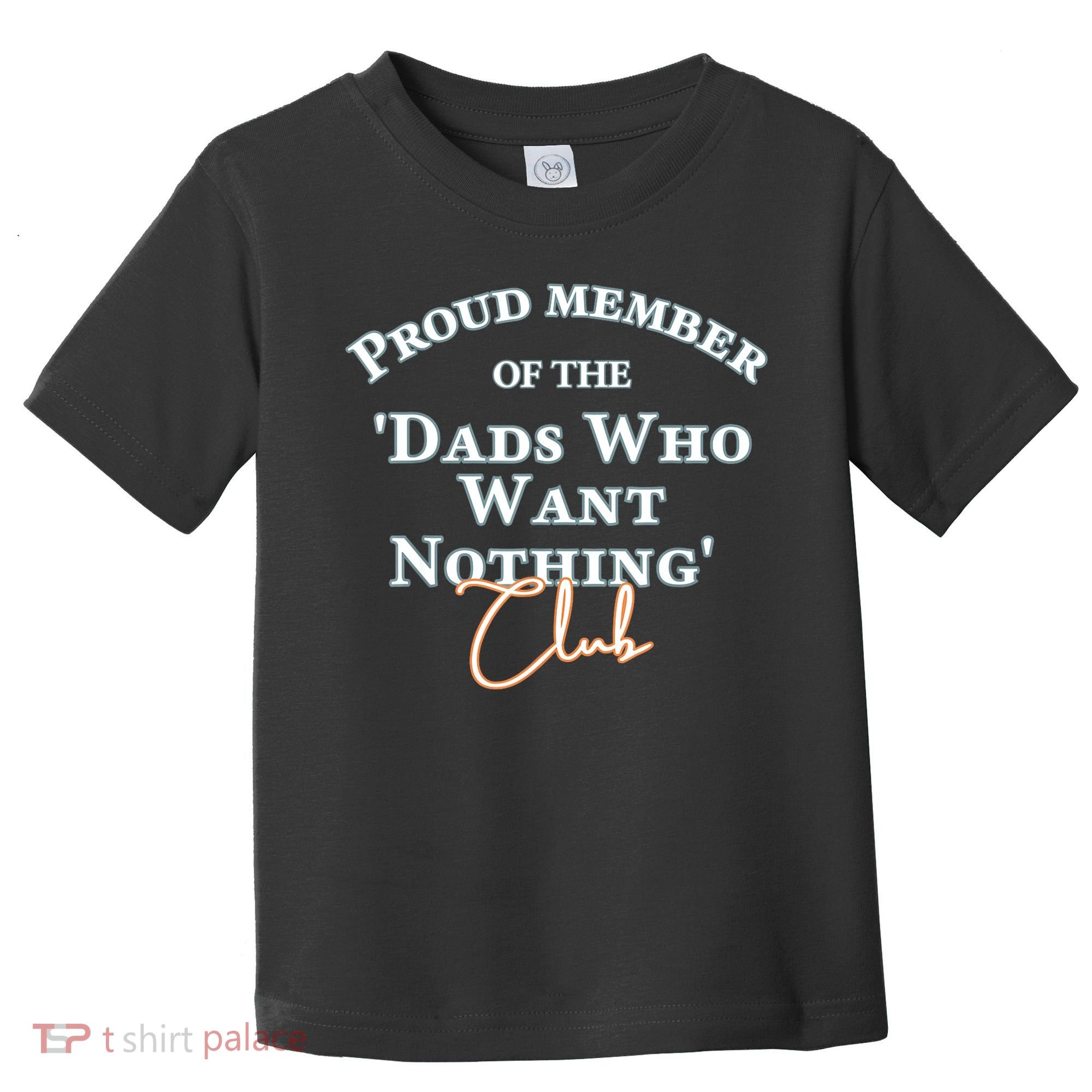 Gifts For Dad Who Wants Nothing Fathers Day Funny Tee Toddler T-Shirt