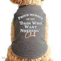Gifts For Dad Who Wants Nothing Fathers Day Funny Tee Doggie Tank thumb 0