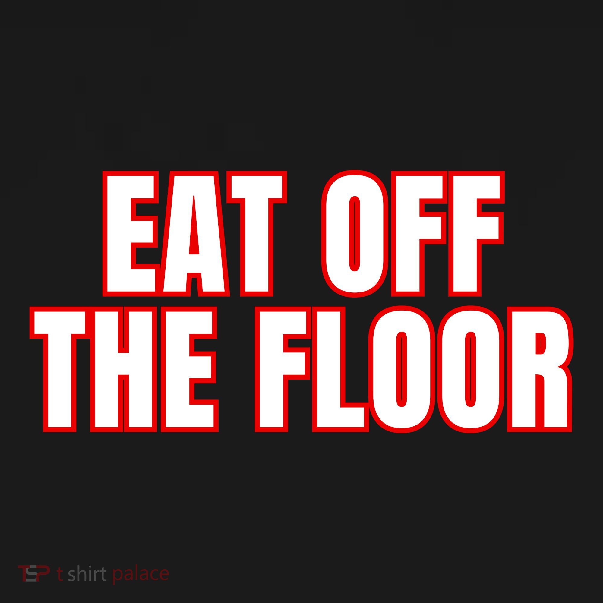 Georgia Football Eat Off The Floor Hoodie