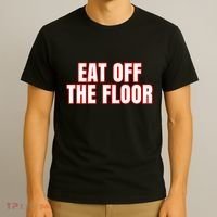 Georgia Football Eat Off The Floor T-Shirt thumb 3