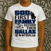 God First Family Second Then Dallas Football Funny Gift T-Shirt thumb 3