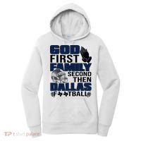 God First Family Second Then Dallas Football Funny Gift Women's Hoodie thumb 0