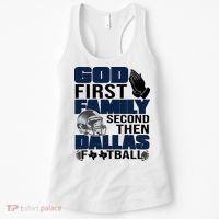 God First Family Second Then Dallas Football Funny Gift Women's Tank Top thumb 0