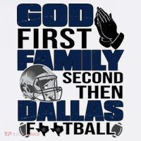 God First Family Second Then Dallas Football Funny Gift Baby Bodysuit thumb 2