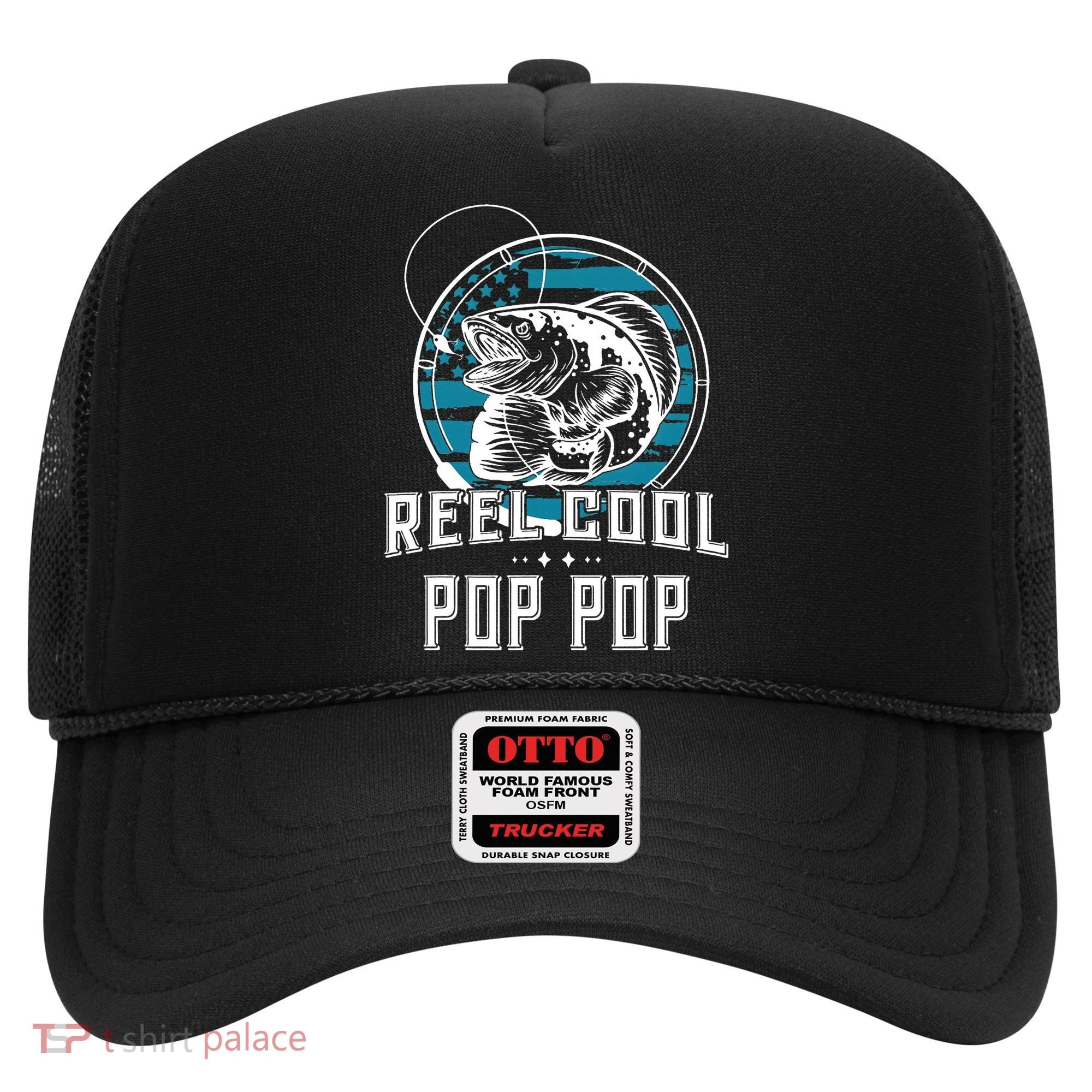 Gift For Fathers Day Reel Cool Pop Pop Fishing Hat