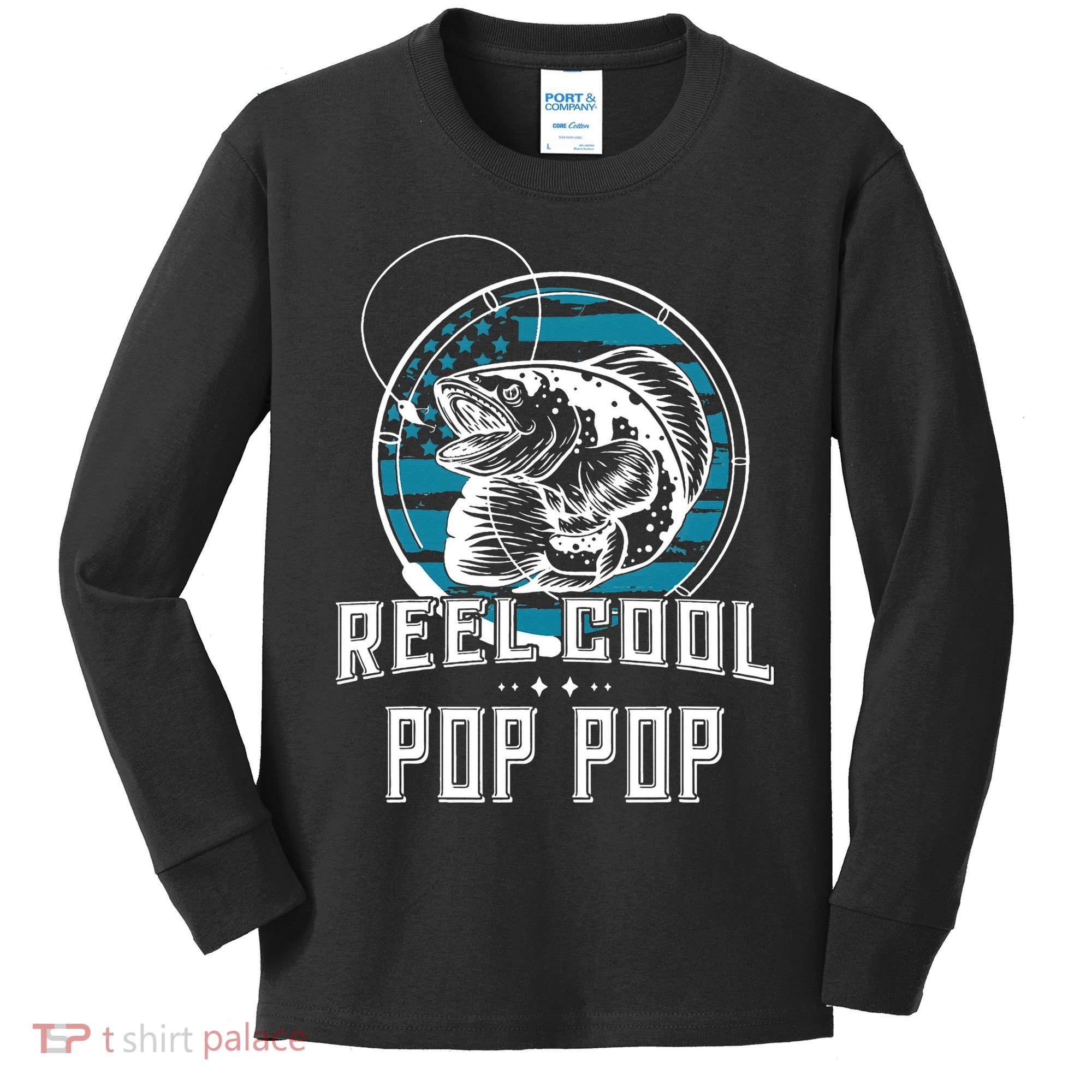 Gift For Fathers Day Reel Cool Pop Pop Fishing Kids Long Sleeve Shirt