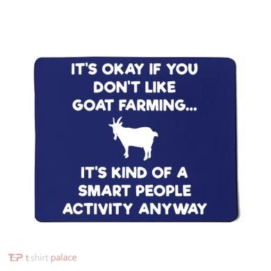 Goat Farmer Funny Smart Goat Farming Gift Mousepad