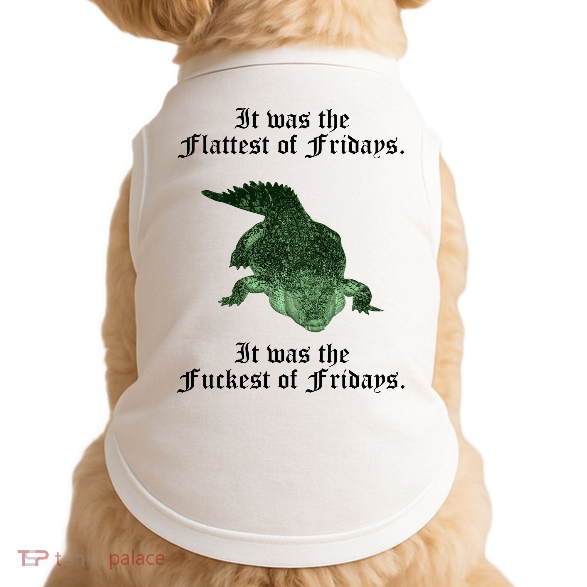 Gator Flat Fuck Friday's Funny Doggie Tank