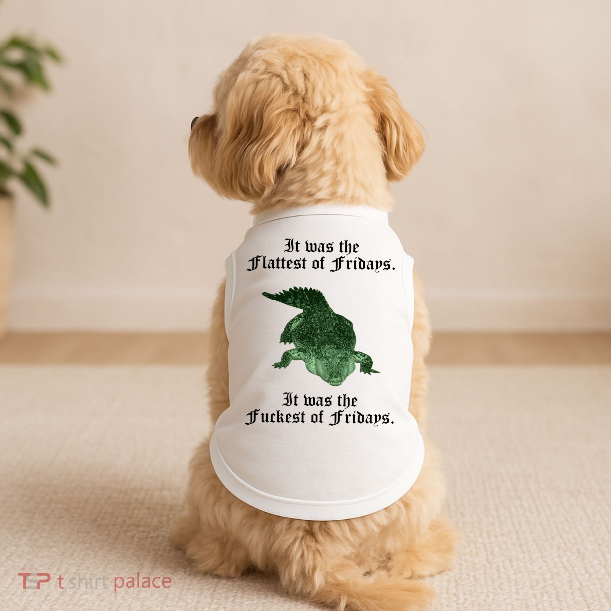 Gator Flat Fuck Friday's Funny Doggie Tank