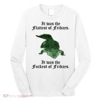 Gator Flat Fuck Friday's Funny Long Sleeve Shirt thumb 0