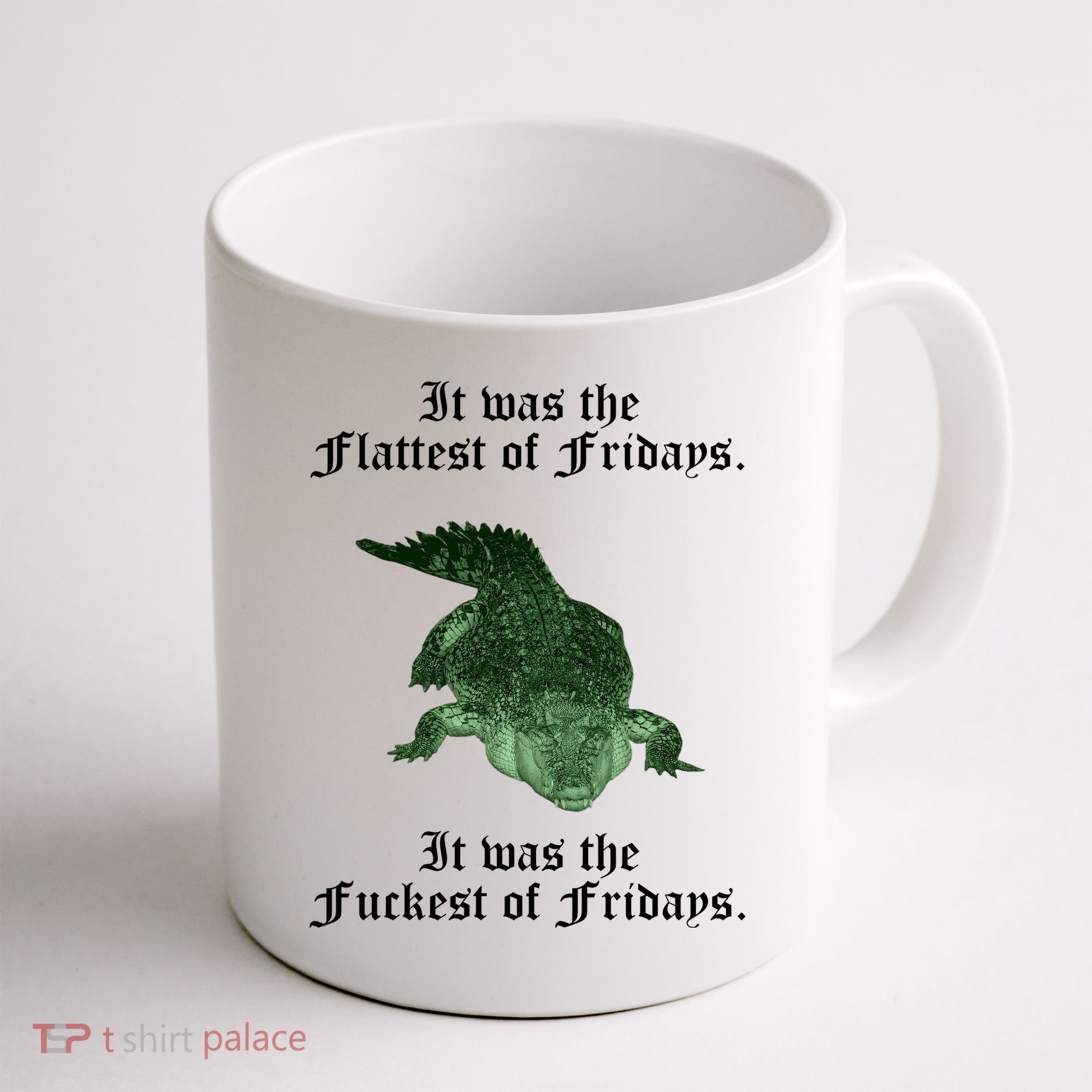 Gator Flat Fuck Friday's Funny Coffee Mug