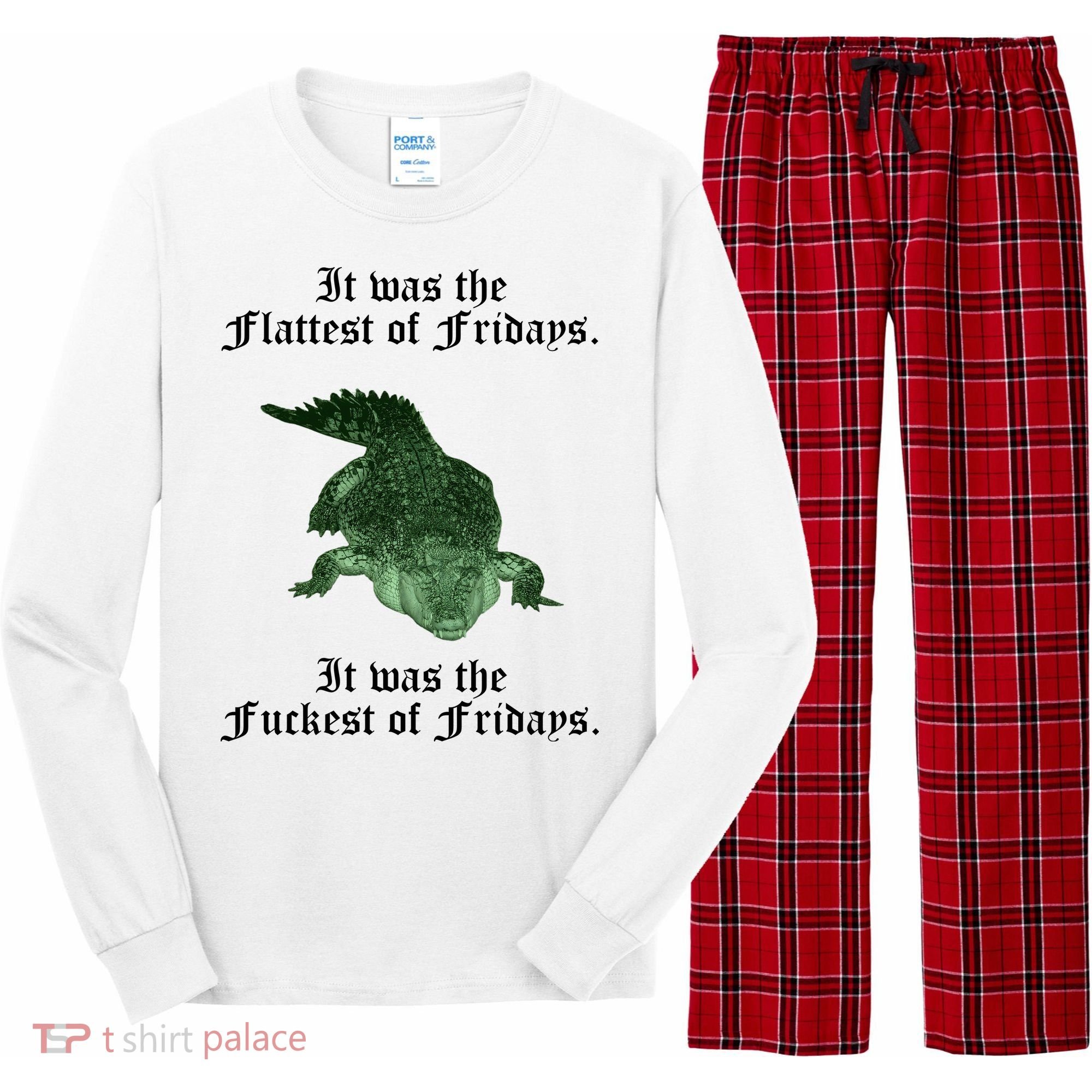 Gator Flat Fuck Friday's Funny Long Sleeve Pajama Set