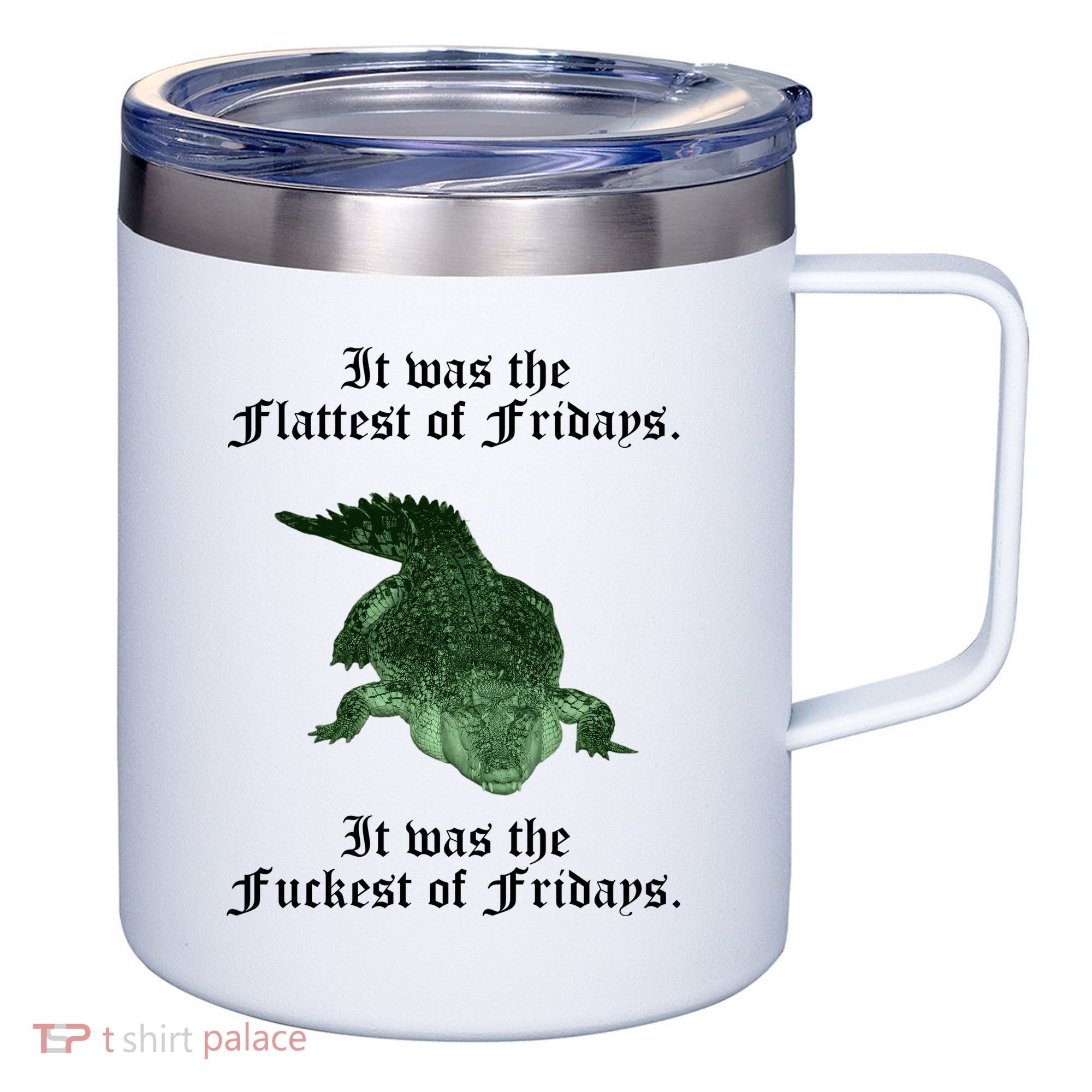 Gator Flat Fuck Friday's Funny 12oz Stainless Steel Coffee Mug