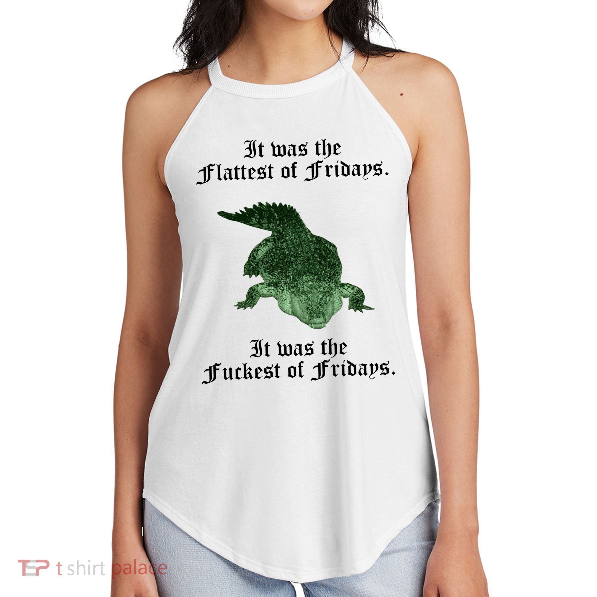Gator Flat Fuck Friday's Funny Women's Perfect Tri Rocker Tank