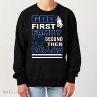 God First Family Second Then Dallas. Dallas Lovers Oufit Women's Sweatshirt thumb 0
