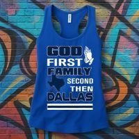God First Family Second Then Dallas. Dallas Lovers Oufit Women's Tank Top thumb 3