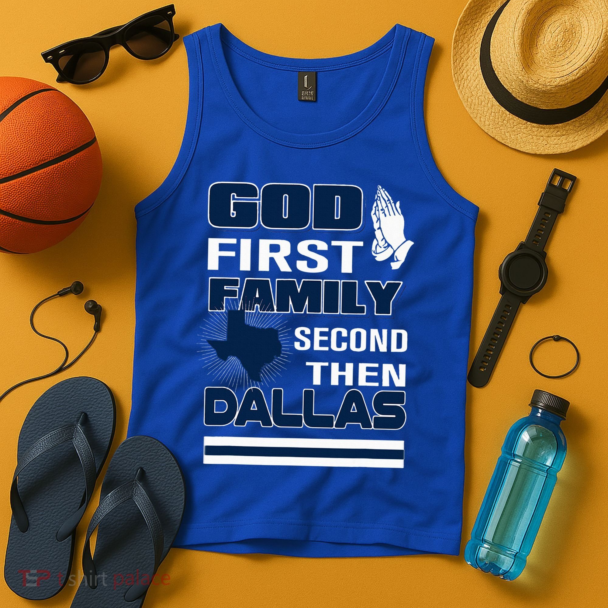 God First Family Second Then Dallas. Dallas Lovers Oufit Tank Top