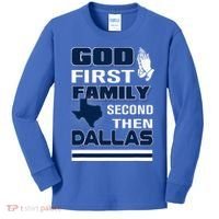 God First Family Second Then Dallas. Dallas Lovers Oufit Kids Long Sleeve Shirt thumb 0