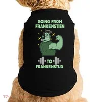 Going From Frankenstein To Frankenstud Doggie Tank thumb 0