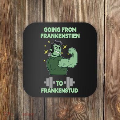 Going From Frankenstein To Frankenstud Coaster