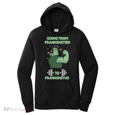 Going From Frankenstein To Frankenstud Women's Hoodie