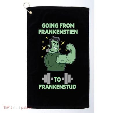 Going From Frankenstein To Frankenstud Golf Towel