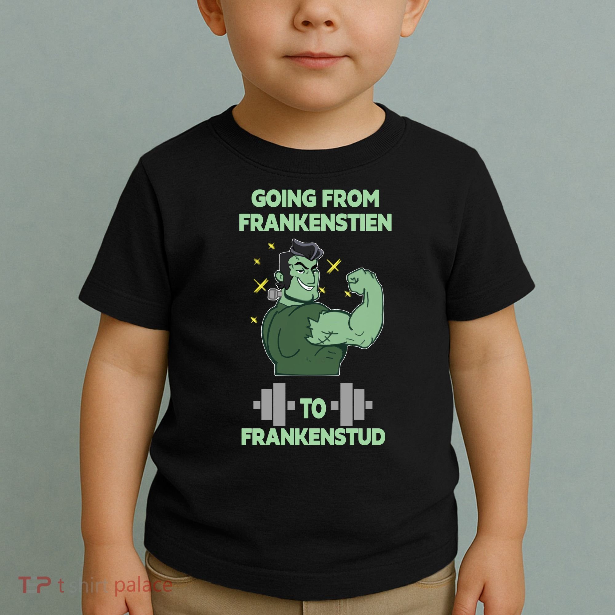 Going From Frankenstein To Frankenstud Toddler T-Shirt