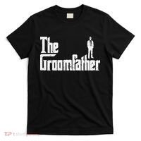 Groom Father Funny Wedding Party Rehearsal Dinner Dad Gift T-Shirt thumb 0