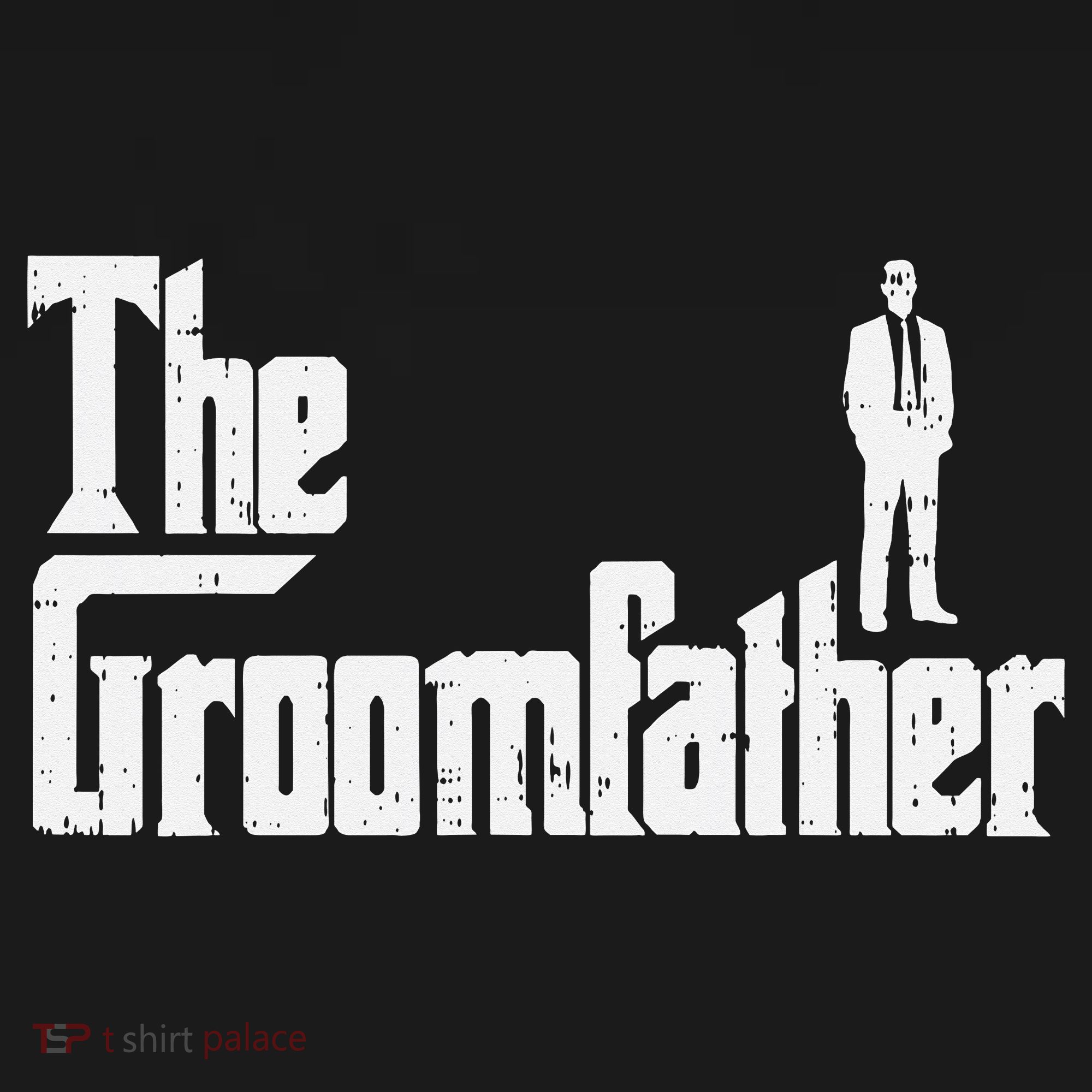 Groom Father Funny Wedding Party Rehearsal Dinner Dad Gift T-Shirt