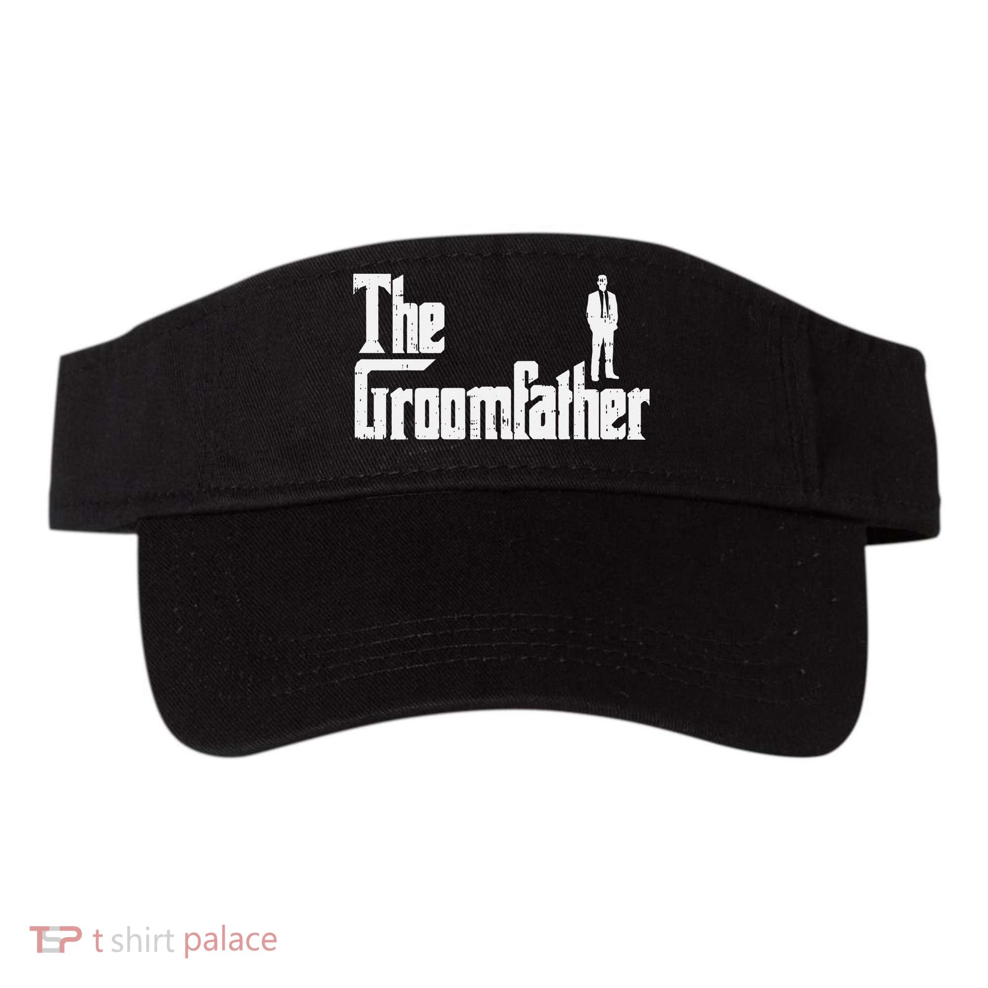 Groom Father Funny Wedding Party Rehearsal Dinner Dad Gift Visor