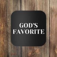 God's Favorite funny saying quotes Coaster thumb 0