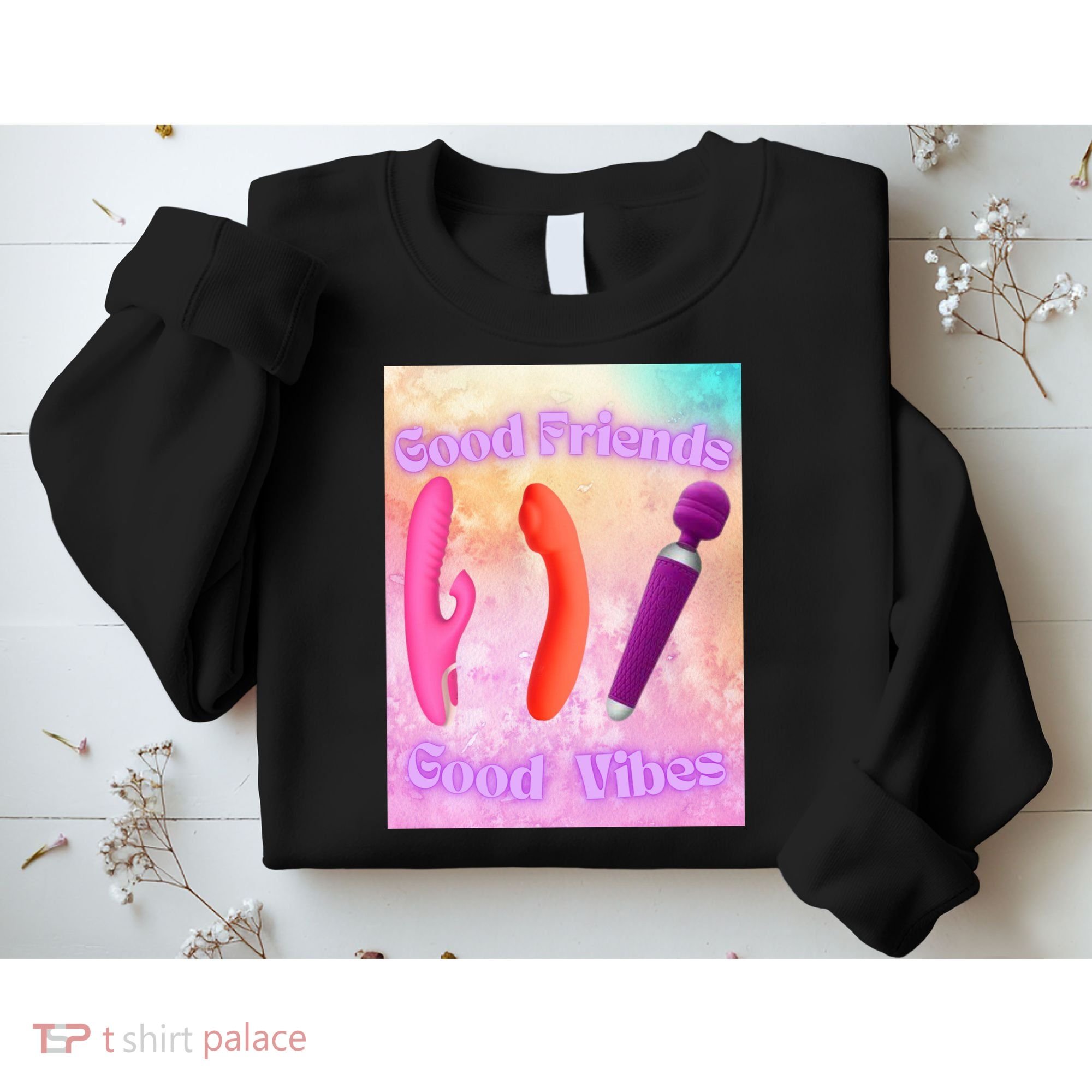 Good Friends Good Vibes Sweatshirt