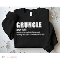  Gruncle for great uncle Sweatshirt thumb 2