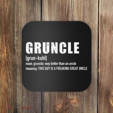  Gruncle for great uncle Coaster