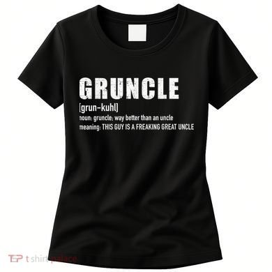  Gruncle for great uncle Women's T-Shirt