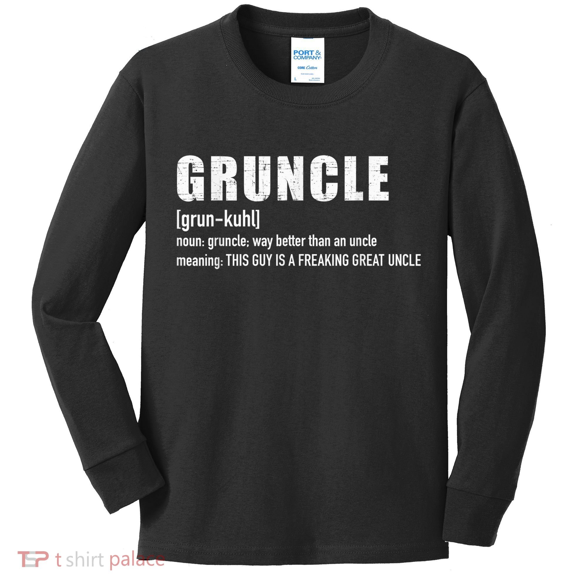  Gruncle for great uncle Kids Long Sleeve Shirt