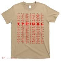 Gaming For Gamer With Typical Logo Gaming T-Shirt thumb 0
