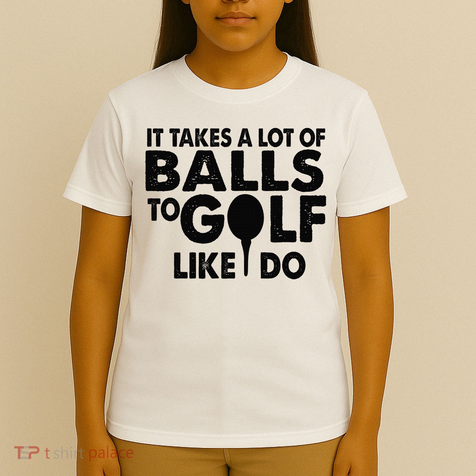 Golf Funny Gift - It Takes A Lot Of Balls To Golf Like I Do T-Shirt