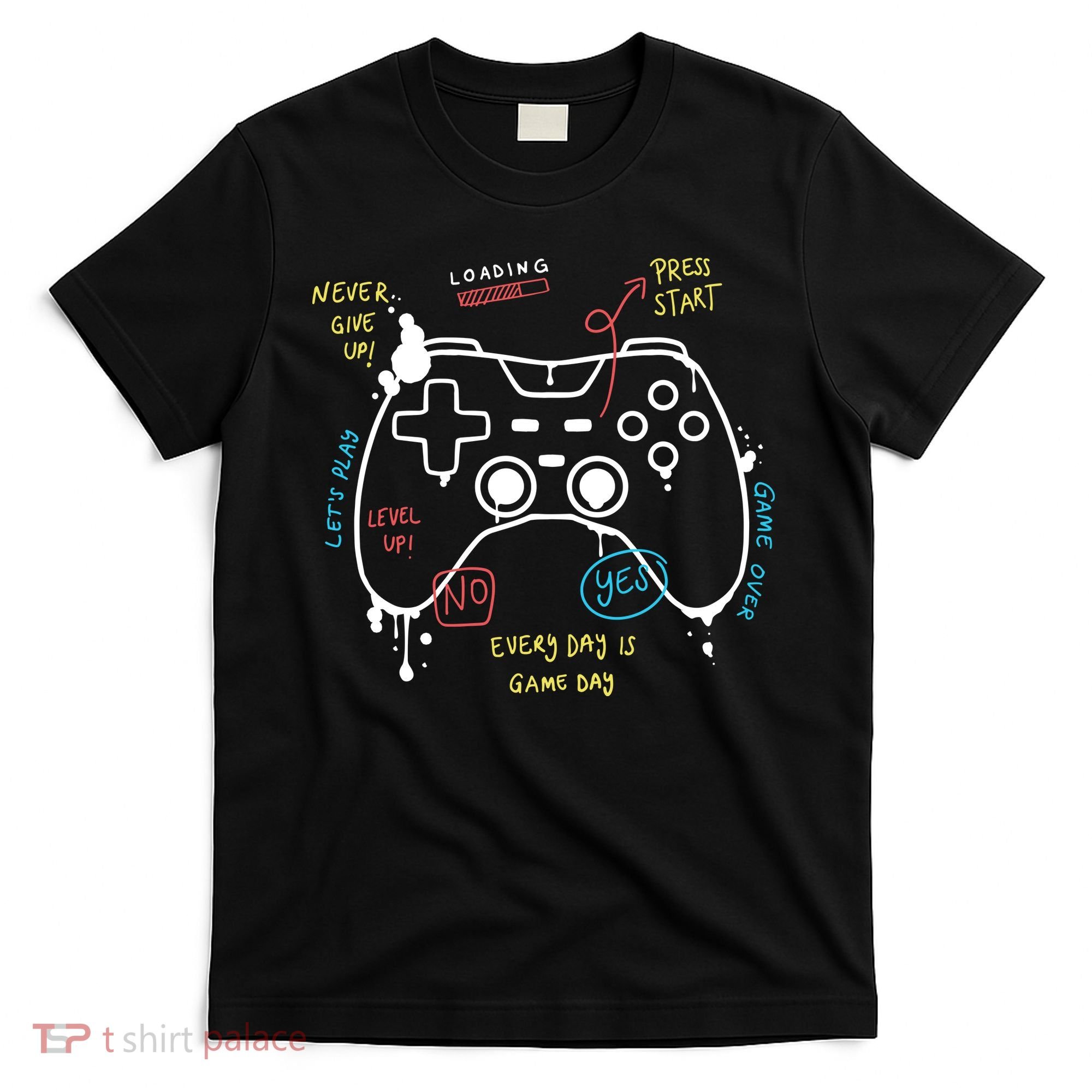 Gamer Funny Gaming Remote Everyday Is Game Day T-Shirt